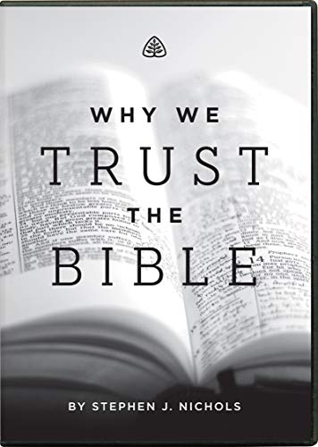 Why We Trust the Bible DVD Why We Trust the Bible DVD von Ligonier Ministries