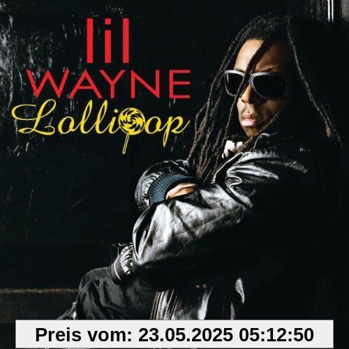 Lollipop Lollipop von Lil Wayne