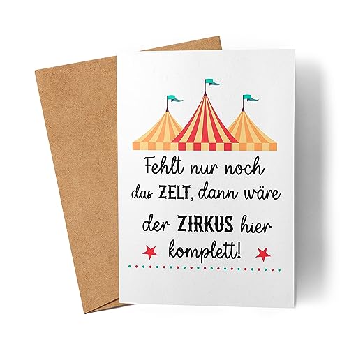 Lilavie-Design Fehlt nur noch das Zelt dann wäre der Zirkus hier perfekt Karte Lustig Büro Sarkasmus Mitarbeiter Kollege Geschenk von Lilavie-Design