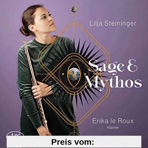 Sage & Mythos - Werke für Querflöte & Klavier von Lilja Steininger