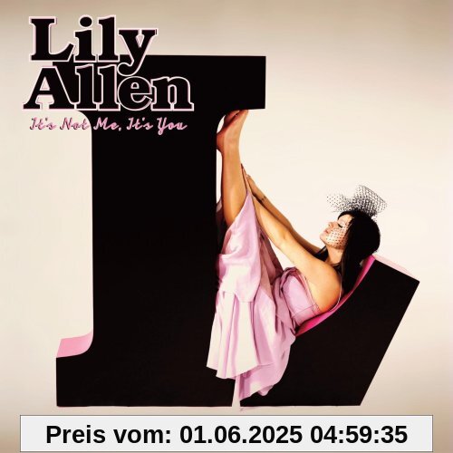 It's Not Me, It's You It's Not Me, It's You von Allen Lily
