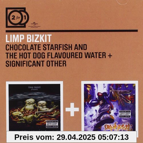 2 for 1: Chocolate Starfish.../Significant Other von Limp Bizkit