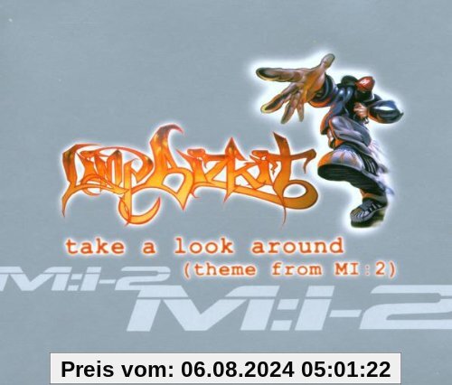 Take a Look Around (Theme from MI: 2) von Limp Bizkit