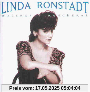 Boleros Y Rancheras von Linda Ronstadt