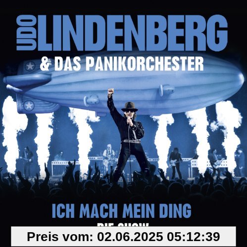 Ich Mach Mein Ding - Die Show von Lindenberg, Udo & das Panik-Orchester