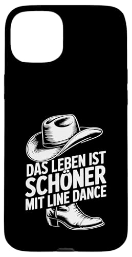 Leben schöner mit Line Dance Tanzgruppen Countrydance Hülle für iPhone 15 Plus Leben schöner mit Line Dance Tanzgruppen Countrydance Hülle für iPhone 15 Plus von Line Dance Motive und Designs und Sprüche