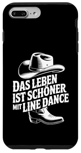 Leben schöner mit Line Dance Tanzgruppen Countrydance Hülle für iPhone 7 Plus/8 Plus Leben schöner mit Line Dance Tanzgruppen Countrydance Hülle für iPhone 7 Plus/8 Plus von Line Dance Motive und Designs und Sprüche