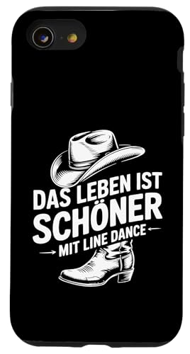 Leben schöner mit Line Dance Tanzgruppen Countrydance Hülle für iPhone SE (2020) / 7 / 8 von Line Dance Motive und Designs und Sprüche