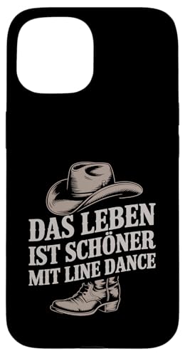 Line Dance Tanzgruppen Choreografen Hülle für iPhone 15 von Line Dance Motive und Designs und Sprüche