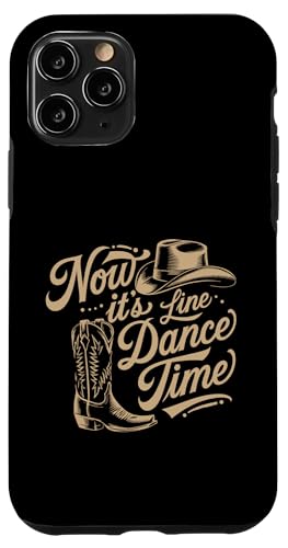 Line Dance Zeit Tänzer und Tanzgruppen Choreografen Hülle für iPhone 11 Pro von Line Dance Motive und Designs und Sprüche