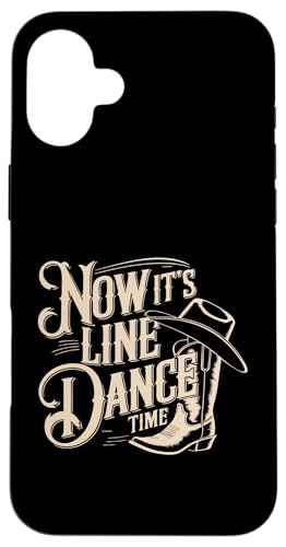 Line Dance Zeit Tänzer und Tanzgruppen Choreografen Hülle für iPhone 16 Plus von Line Dance Motive und Designs und Sprüche