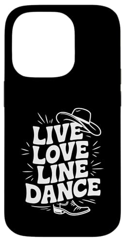 Live and Love Line Dance Zeit Tanzgruppen Choreografen Hülle für iPhone 14 Pro Live and Love Line Dance Zeit Tanzgruppen Choreografen Hülle für iPhone 14 Pro von Line Dance Motive und Designs und Sprüche