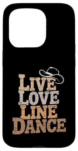 Live and Love Line Dance Zeit Tanzgruppen Choreografen Hülle für iPhone 15 Pro Live and Love Line Dance Zeit Tanzgruppen Choreografen Hülle für iPhone 15 Pro von Line Dance Motive und Designs und Sprüche