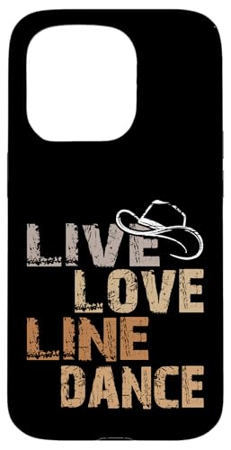 Live and Love Line Dance Zeit Tanzgruppen Choreografen Hülle für iPhone 15 Pro Live and Love Line Dance Zeit Tanzgruppen Choreografen Hülle für iPhone 15 Pro von Line Dance Motive und Designs und Sprüche