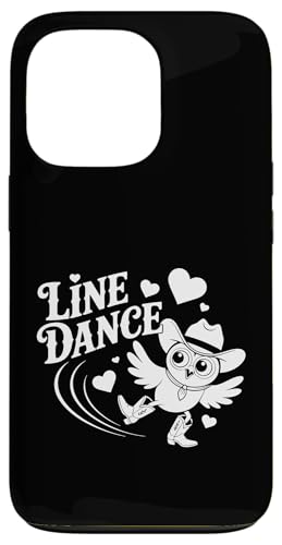 Love Line Dance lustige Eule Tanzgruppen Choreografen Hülle für iPhone 13 Pro von Line Dance Motive und Designs und Sprüche