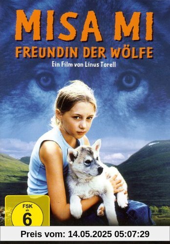 Misa Mi - Freundin der Wölfe Misa Mi - Freundin der Wölfe von Linus Torell