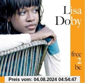 Free 2 Be von Lisa Doby