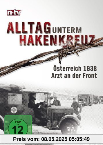 Alltag unterm Hakenkreuz 2 (n-tv) - Österreich 1938 / Arzt an der Front von Lisa-Marie Stryer