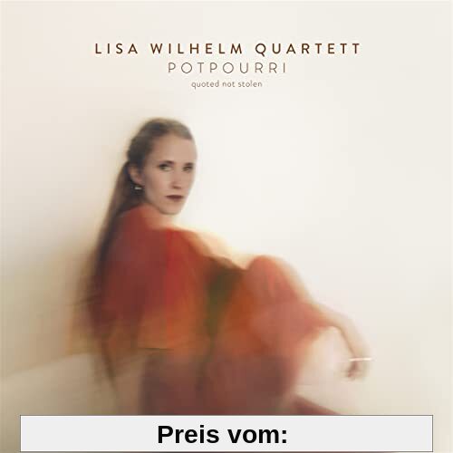 Potpurri von Lisa Wilhelm Quartett