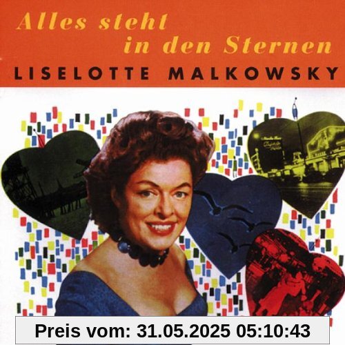 Alles Steht in Den Sternen Alles Steht in Den Sternen von Liselotte Malkowsky