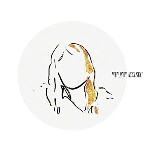 Why, Why (Acoustic EP, 10") [Vinyl LP] von Listenrecords (Broken Silence)