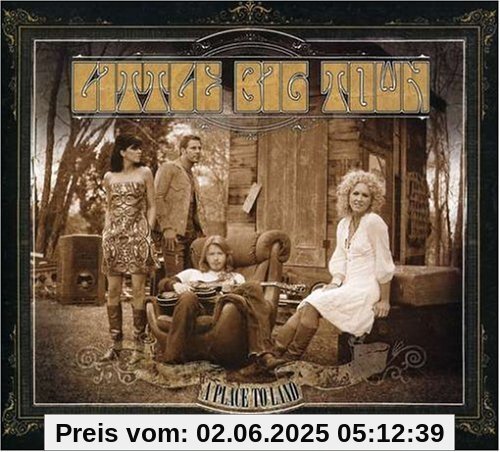 A Place to Land A Place to Land von Little Big Town
