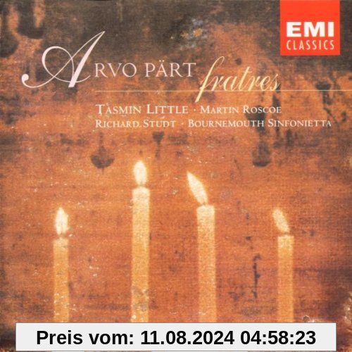 Fratres / Cantus / Spiegel / Festina von Little