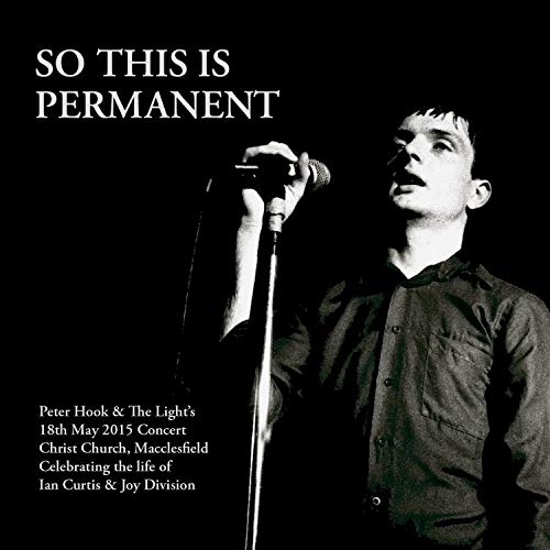 Peter Hook & The Light - So This Is Permanent - CD von Live Here Now