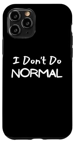 Be Different, Be Unique - Funny Not Normal Spruch Hülle für iPhone 11 Pro Be Different, Be Unique - Funny Not Normal Spruch Hülle für iPhone 11 Pro von Live It Designs