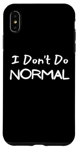 Be Different, Be Unique - Funny Not Normal Spruch Hülle für iPhone XS Max Be Different, Be Unique - Funny Not Normal Spruch Hülle für iPhone XS Max von Live It Designs