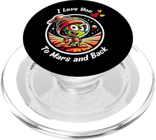 Ich liebe dich bis zum Mars und zurück, Cartoon Martian PopSockets PopGrip für MagSafe Ich liebe dich bis zum Mars und zurück, Cartoon Martian PopSockets PopGrip für MagSafe von Live It Designs
