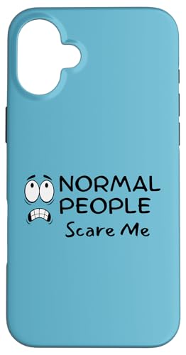 Normal People Scare Me, Be Different Hülle für iPhone 16 Plus Normal People Scare Me, Be Different Hülle für iPhone 16 Plus von Live It Designs