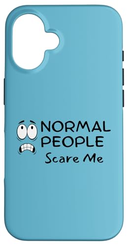 Normal People Scare Me, Be Different Hülle für iPhone 16 Normal People Scare Me, Be Different Hülle für iPhone 16 von Live It Designs