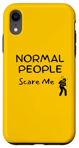 Normal People Scare Me, Be Different Hülle für iPhone XR Normal People Scare Me, Be Different Hülle für iPhone XR von Live It Designs