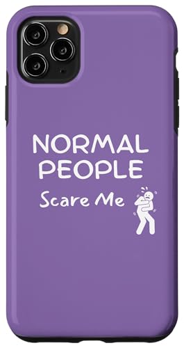 Normal People Scare Me, Be Different - Lustiger Spruch - Einzigartig Hülle für iPhone 11 Pro Max Normal People Scare Me, Be Different - Lustiger Spruch - Einzigartig Hülle für iPhone 11 Pro Max von Live It Designs