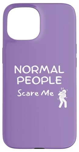 Normal People Scare Me, Be Different - Lustiger Spruch - Einzigartig Hülle für iPhone 15 Normal People Scare Me, Be Different - Lustiger Spruch - Einzigartig Hülle für iPhone 15 von Live It Designs