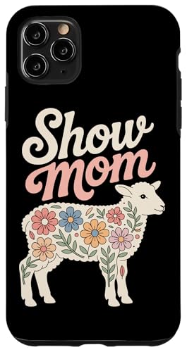 Show Lamb Show Livestock Show Mama Hülle für iPhone 11 Pro Max Show Lamb Show Livestock Show Mama Hülle für iPhone 11 Pro Max von Livestock Show Gifts | Lamb Show Gifts