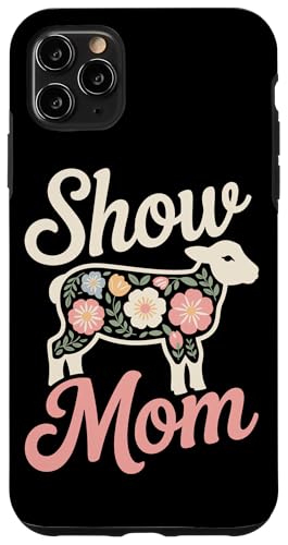 Show Lamb Show Livestock Show Mama Hülle für iPhone 11 Pro Max Show Lamb Show Livestock Show Mama Hülle für iPhone 11 Pro Max von Livestock Show Gifts | Lamb Show Gifts
