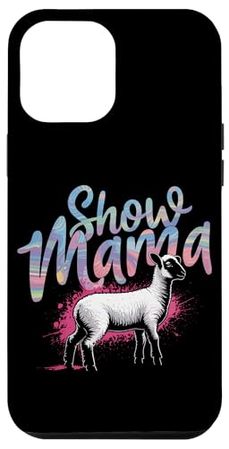 Show Lamb Show Livestock Show Mama Hülle für iPhone 12 Pro Max von Livestock Show Gifts | Lamb Show Gifts
