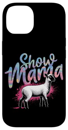 Show Lamb Show Livestock Show Mama Hülle für iPhone 14 von Livestock Show Gifts | Lamb Show Gifts