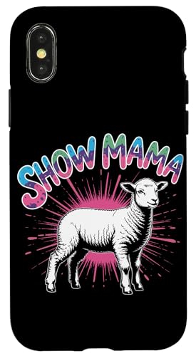 Show Lamb Show Livestock Show Mama Hülle für iPhone X/XS von Livestock Show Gifts | Lamb Show Gifts