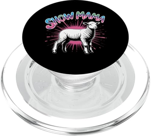 Show Lamb Show Livestock Show Mama PopSockets PopGrip für MagSafe von Livestock Show Gifts | Lamb Show Gifts