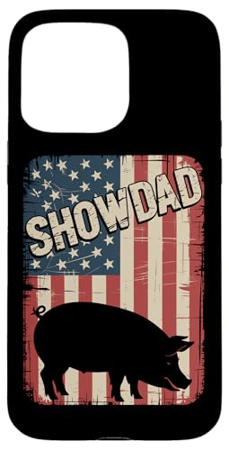 Papa Pig Show Vieh Show Papa Hülle für iPhone 15 Pro Max von Livestock Show Gifts | Pig Show Gifts