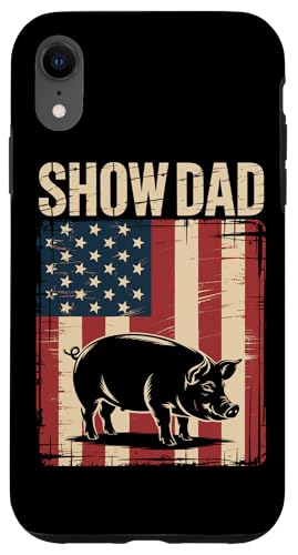 Papa Pig Show Vieh Show Papa Hülle für iPhone XR von Livestock Show Gifts | Pig Show Gifts