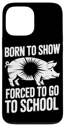 Pig Show Schwein Vieh Show Pig Show Hülle für iPhone 13 Pro Max von Livestock Show Gifts | Pig Show Gifts