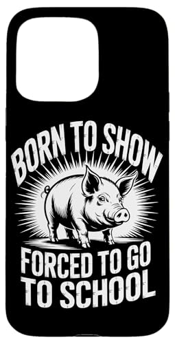 Pig Show Schwein Vieh Show Pig Show Hülle für iPhone 15 Pro Max Pig Show Schwein Vieh Show Pig Show Hülle für iPhone 15 Pro Max von Livestock Show Gifts | Pig Show Gifts