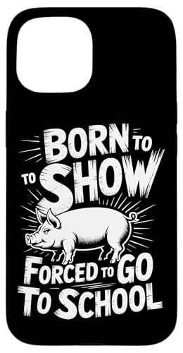 Pig Show Schwein Vieh Show Pig Show Hülle für iPhone 15 von Livestock Show Gifts | Pig Show Gifts