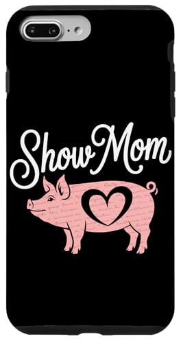 Show Mom Pig Show Vieh Pig Show Hülle für iPhone 7 Plus/8 Plus Show Mom Pig Show Vieh Pig Show Hülle für iPhone 7 Plus/8 Plus von Livestock Show Gifts | Pig Show Gifts