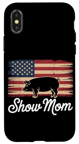 Show Mom Pig Show Vieh Pig Show Hülle für iPhone X/XS von Livestock Show Gifts | Pig Show Gifts