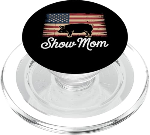 Show Mom Pig Show Vieh Pig Show PopSockets PopGrip für MagSafe von Livestock Show Gifts | Pig Show Gifts